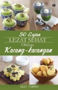 50 sajian lezat sehat olahan kacang-kacangan