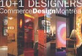 10+1 Designers : commerce design montreal