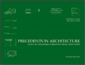 Precedents in architecture : analytic diagrams, formative ideas, and partis