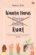 Wanita harus pintar cantik kuat