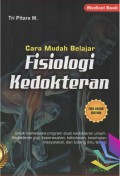 Cara mudah belajar fisiologi kedokteran