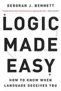 Logic Made Easy How to Know When Language Deceives You