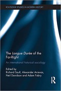 The Longue Durée of the Far-Right: An International Historical Sociology