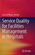 Service Quality for Facilities Management in Hospitals
