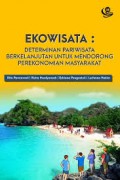 Ekowisata : determinan pariwisata berkelanjutan untuk mendorong perekonomian masyarakat