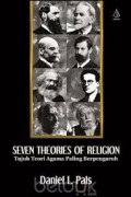 Seven Theories of Religion = Tujuh teori Agama paling Berpengaruh