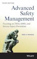 Advanced Safety Management : focusing on Z10.0, 45001, and serious injury prevention