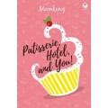 Patisserie, Hotel, and You