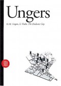 Oswald Mathias Ungers : the dialectic city