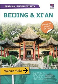 Image of Beijing & Xi'an : panduan lengkap wisata