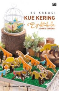 Image of 60 kreasi kue kering spektakuler : 2 dan 3 dimensi