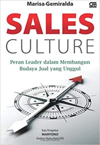 Image of Sales culture : peran leader dalam membangun budaya jual yang unggul