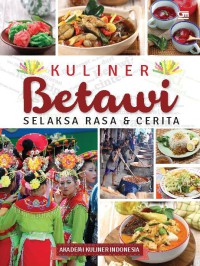 Image of Kuliner Betawi : selaksa rasa & cerita
