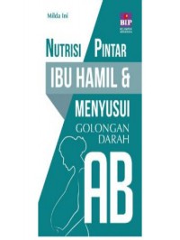 Image of Nutrisi pintar ibu hamil & menyusui golongan darah AB