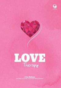 Image of Love therapy : when you know the truth you'll find your true love