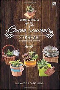 Image of Green souvenir : 30 kreasi bingkisan acara istimewa