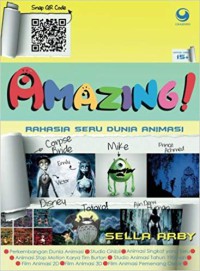 Image of Amazing! : rahasia seru dunia animasi