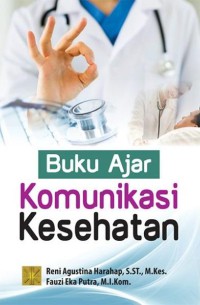 Image of Buku ajar komunikasi kesehatan