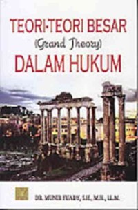 Image of Teori-teori besar (grand theory) dalam hukum