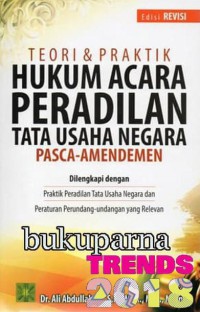 Image of Teori dan praktik hukum acara peradilan tata usaha negara pasca-amendemen
