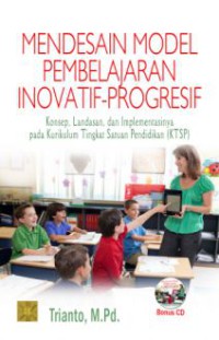 Image of Mendesain model pembelajaran : inovatif progresif