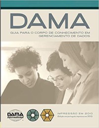 Image of O guia da DAMA para o corpo de conhecimento em gestao de dados DAMA_DMBOK