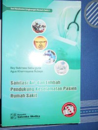 Image of Sanitasi air dan limbah pendukurng keselamatan pasien rumah sakit