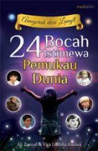 Image of Anugerah dari langit : 24 bocah istimewa pemukau dunia