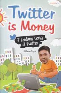 Image of Twitter is money