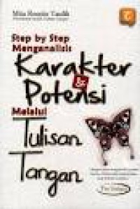 Image of Step by Step Menganalisis Karakter & Potensi Melalui tulisan Tangan