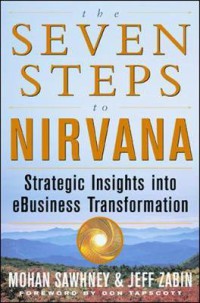 Image of The seven steps to nirvana : strategic insights into e-business transformation