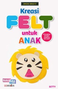 Image of Kreasi Felt untuk Anak