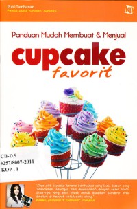 Image of Panduan Mudah Membuat dan Menjual Cupcake Favorit