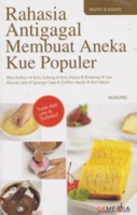 Image of Rahasia antigagal membuat aneka kue populer