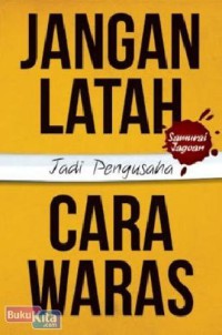 Image of Jangan latah jadi pengusaha cara waras