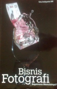 Image of Bisnis fotografi : bagaiman memulainya?
