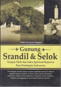 Image of Gunung srandil dan selok : tempat olah dan laku spiritual kejawen para pemimpin Indonesia