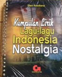 Image of Kumpulan lirik lagu-lagu Indonesia nostalgia