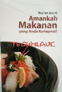 Image of Amankah makanan yang Anda konsumsi?