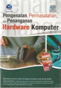 Image of Pengenalan, permasalahan, dan penanganan hardware komputer