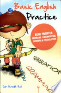 Image of Basic English practice : buku praktik grammar, conversation, speaking & translation