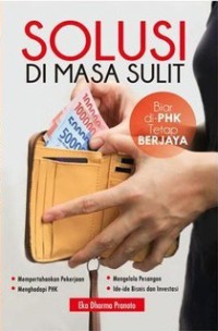 Image of Biar di-PHK, tetap berjaya : solusi dapat duit di masa sulit