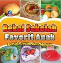 Image of Bekal sekolah favorit anak : sehat, lezat, dan murah