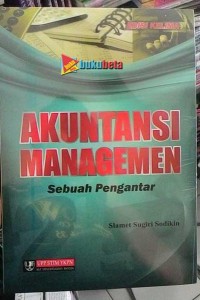 Image of Akuntansi Manajemen: Sebuah Pengantar