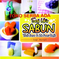 Image of Seni ukir sabun : teknik dasar & ide kreasi cantik