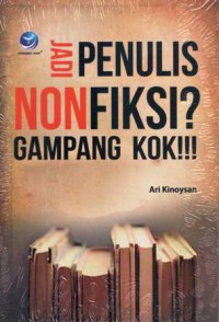 Image of Jadi penulis non fiksi? Gampang kok!