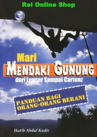 Image of Mari mendaki gunung dari Leuser sampai Cartenz