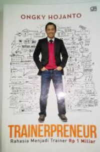Image of Trainerpreneur : Rahasia menjadi Trainer Rp 1 Miliar