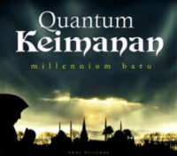 Image of Quantum keimanan : millenium baru