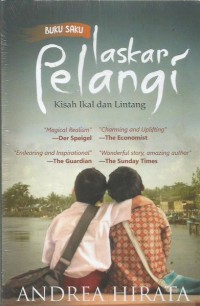 Image of Laskar pelangi : kisah Ikal dan Lintang